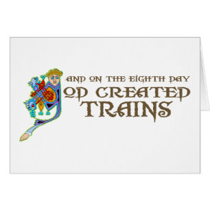 God Created Trains