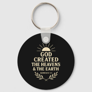 God D The Heavens And The Earth Genesis 1_1  Keychain