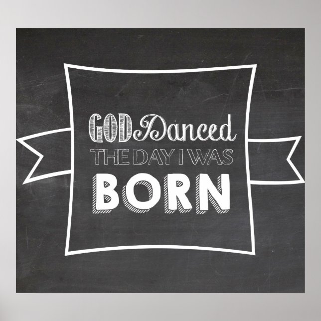 God Danced the Day I Was Born Poster (Front)