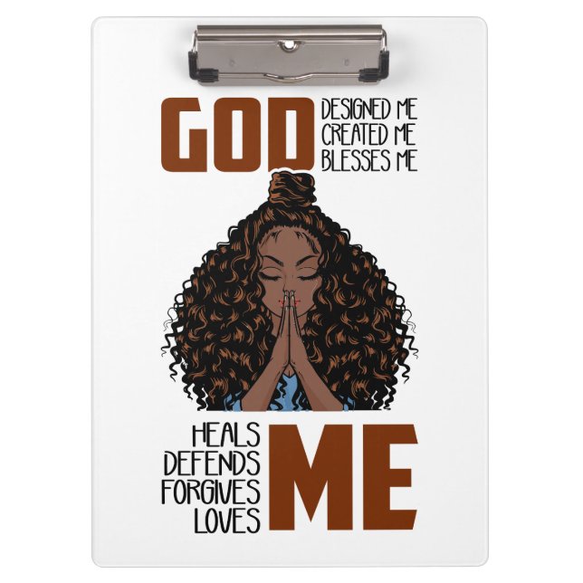 God designed, created, blesses, heals, defends, fo clipboard (Front)