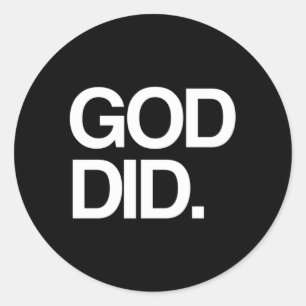 God Did God Did God Is God Is Love Love God Classic Round Sticker