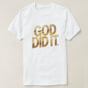 God Did It – Faith-Inspired Christian t-shirt