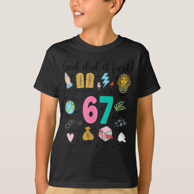God Did It First 67 Six Seven Meme Jesus Christ Bi T-Shirt (Front)