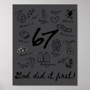 God Did It First 6 7 Bible Verse Christian Faith Poster