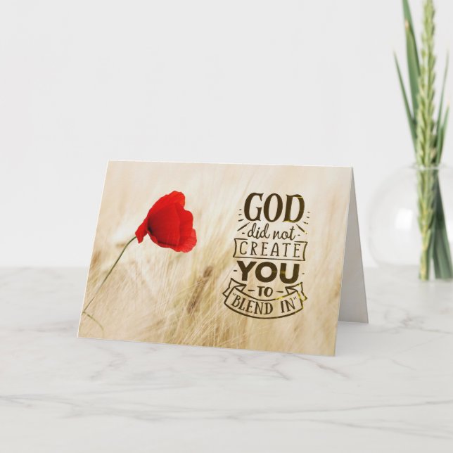 God did not Create You to Blend In Christian Quote Card (Front)