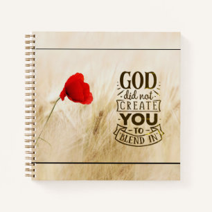 God did not Create You to Blend In Christian Quote Notebook