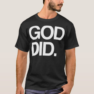 God did T-Shirt