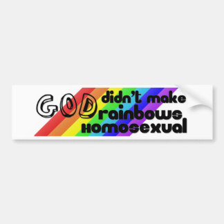 God Didn't Make Rainbows Gay Bumper Sticker
