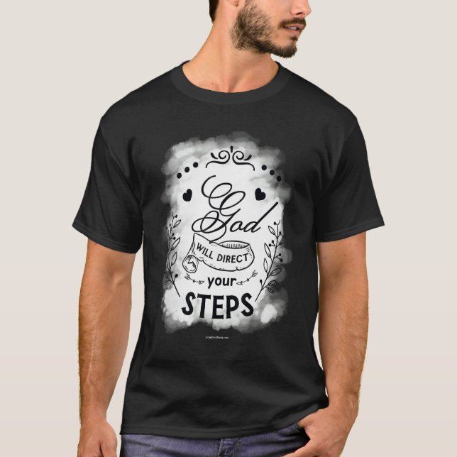 God Direct Steps Christian Bible Verse Religious C T-Shirt (Front)
