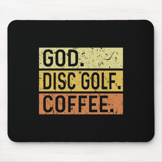 God Disc Golf Coffee Jesus Frisbee Disc Golfer  Mouse Pad (Front)