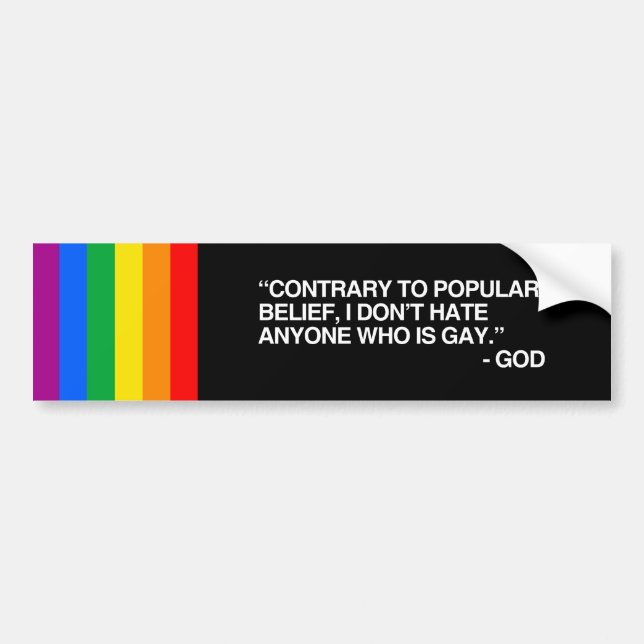 GOD DOESN'T HATE GAY PEOPLE.png Bumper Sticker (Front)