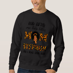 God Ed Me Two Titles Mom And Stepmom Black Women L Sweatshirt