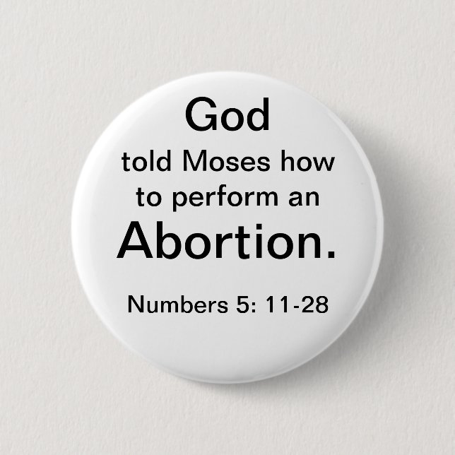 God Endorses Abortion (button) 2 Inch Round Button (Front)