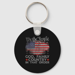 God Family Country In That Order Christian Patriot Keychain