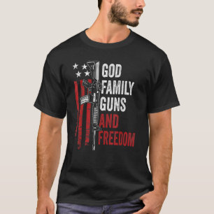 God Family Guns Freedom Ar15 Pro Gun American Us T-Shirt
