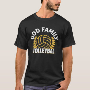 God Family Volleyball Team Game Court Sports Serve T-Shirt