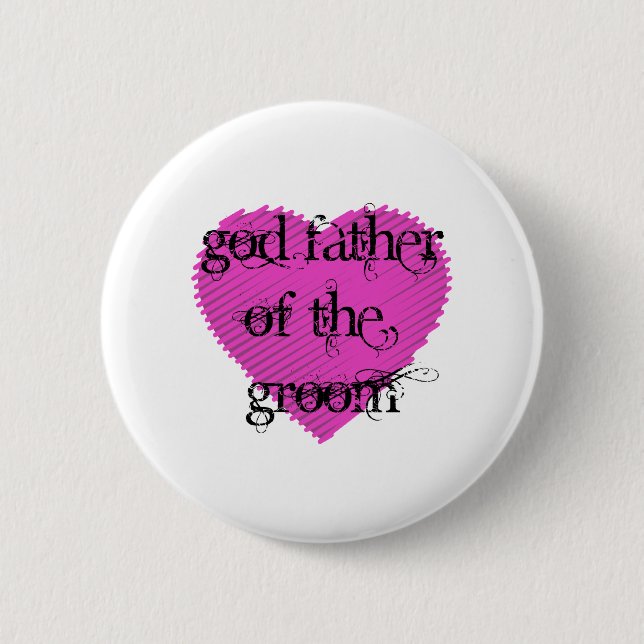 God Father of the Groom 2 Inch Round Button (Front)