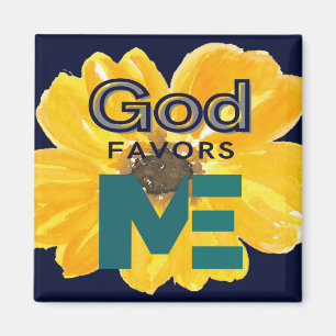 God Favors Me Magnet