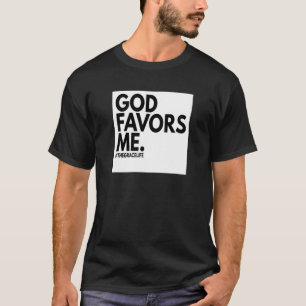 God Favours Me (White Block) T Shirt