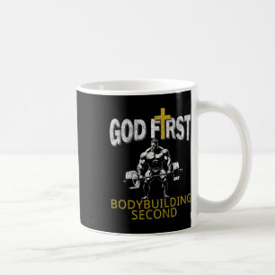 God First Bodybuilding Second Christian Gym Workou Coffee Mug