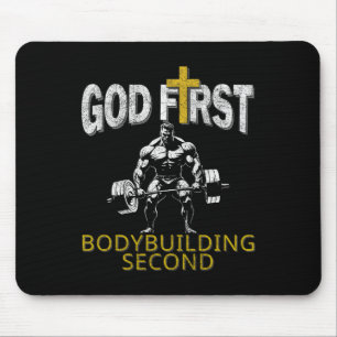 God First Bodybuilding Second Christian Gym Workou Mouse Pad