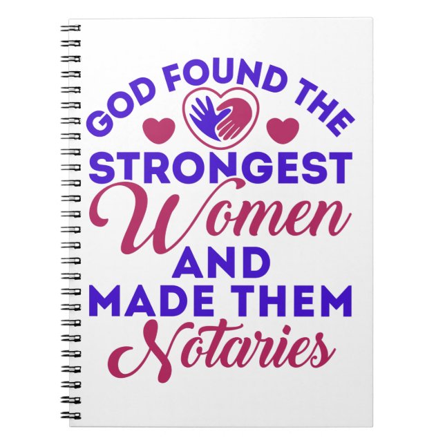 God Found Strongest women Notories Notary Notebook (Front)