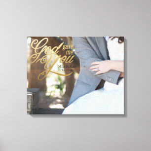 God gave me you in faux gold foil canvas print