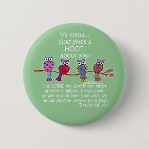 God Gives a Hoot Owls 2 Inch Round Button