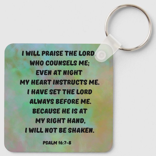 God Guides And Protects Me Psalm16:7-8 Bible Verse Keychain (Back)