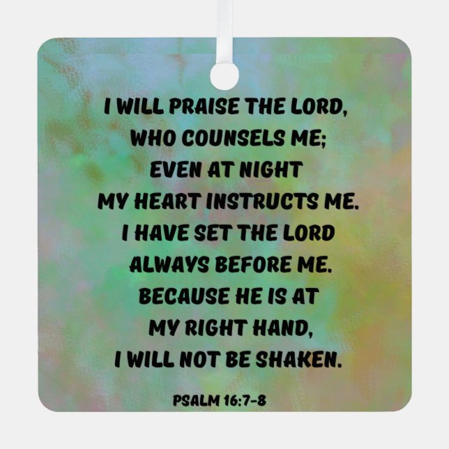 God Guides Me Psalm 16 Scripture Verse Bible Metal Ornament (Front)