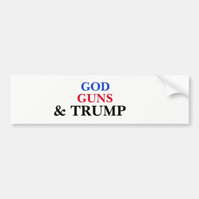 GOD, GUNS, AND TRUMP BUMPER STICKER (Front)