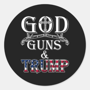 God Guns And Trump Shirt 2nd Amendment T Shirt Tru Classic Round Sticker