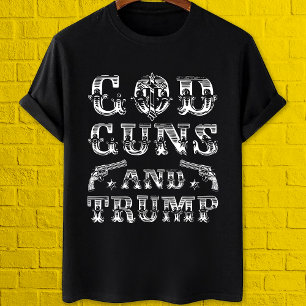 God guns and trump T-Shirt