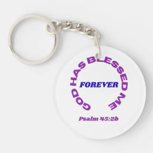 God Has Blessed Me Forever  Keychain