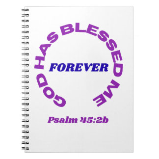 God Has Blessed Me Forever Notebook