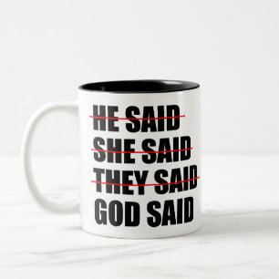 God Has the Final Word  Two-Tone Coffee Mug