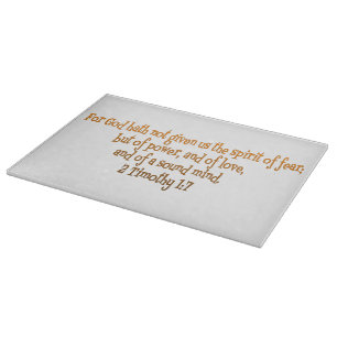 God Hath Not Given Us The Spirit Of Fear Cutting Board