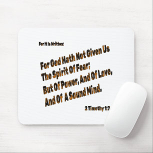 God Hath Not Given Us The Spirit Of Fear  Mouse Pad