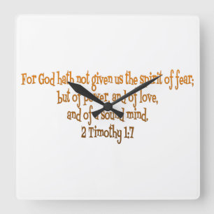 God Hath Not Given Us The Spirit Of Fear Square Wall Clock