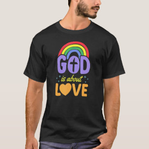 God Is About Love Christian Gay Pride Bohemian Rai T-Shirt