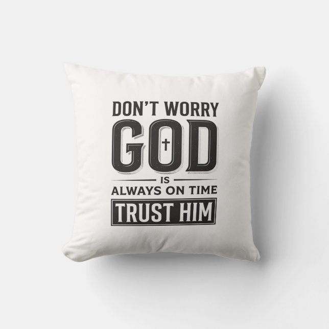 God Is Always on Time Christian Typography Design_ Throw Pillow (Front)