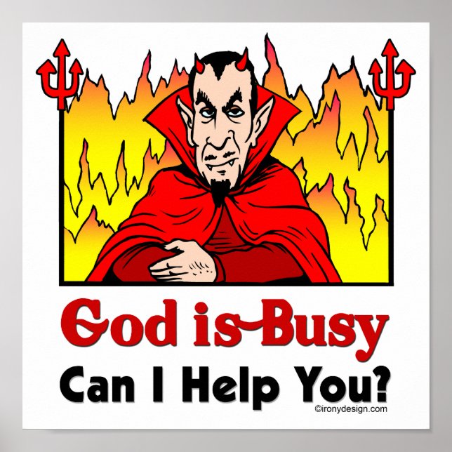 God Is Busy Can I Help You Funny Satan Poster (Front)