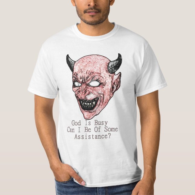 God Is Busy T-Shirt (Front)