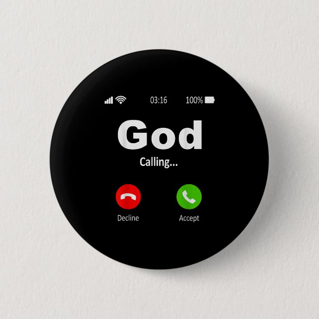 God Is Calling Christian  2 Inch Round Button (Front)
