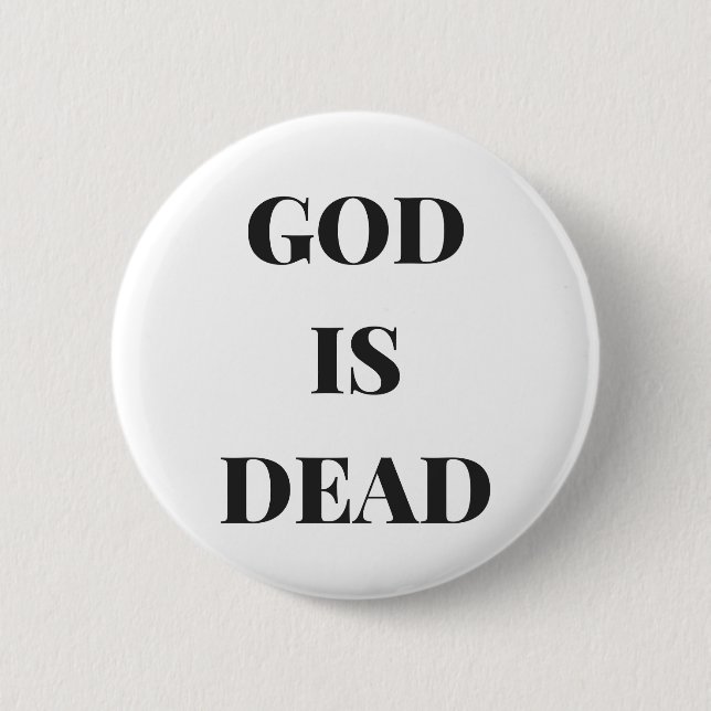 God is dead 2 inch round button (Front)