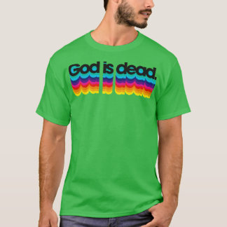 GOD IS DEAD T-Shirt