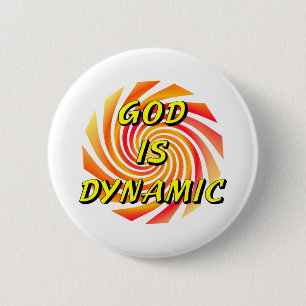 God is Dynamic Christian 2 Inch Round Button