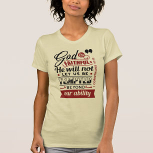 God Is Faithful – 1 Corinthians 10:13 Bible Verse T-Shirt
