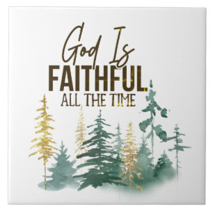 God is Faithful All the Time Tile