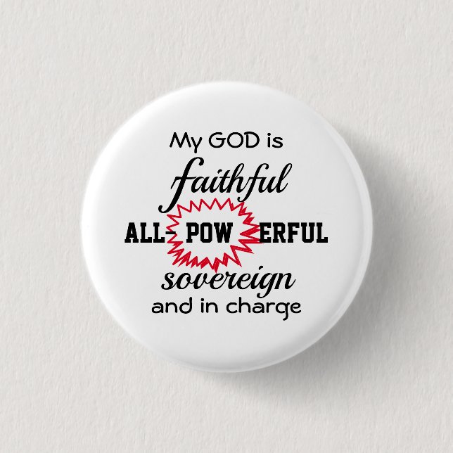 GOD IS FAITHFUL Christian 1 Inch Round Button (Front)